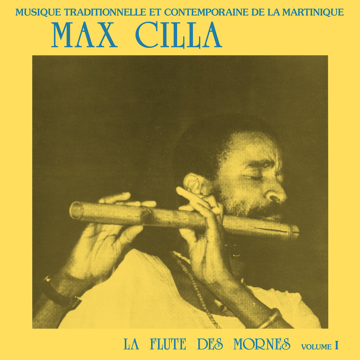 Max Cilla, son album La flûte des Mornes vol 1 sur Longueur d'Ondesesngueur d'Ondes