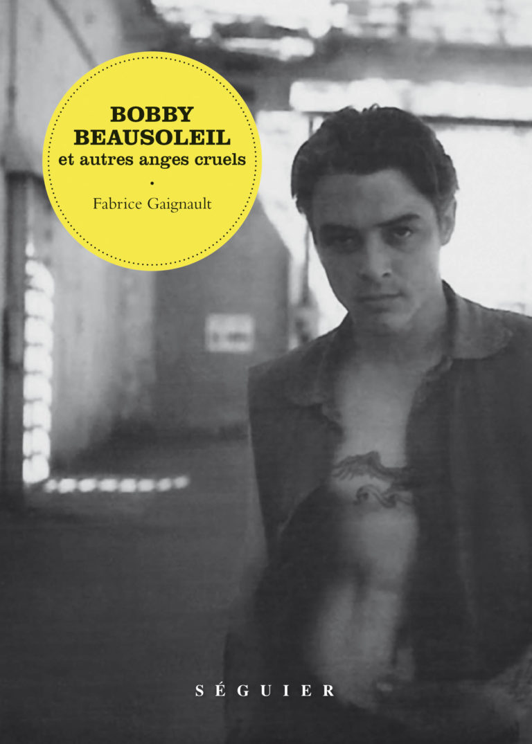 Fabrice Gaignault, Bobby Beausoleil et autres anges cruels - Longueur d'Ondes