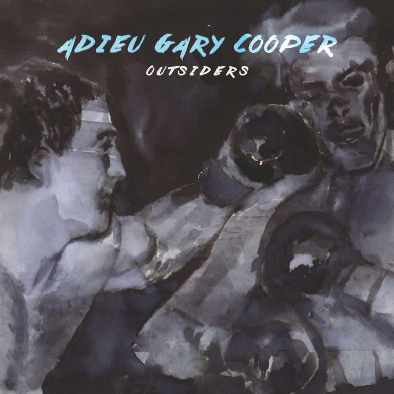 Adieu Gary Cooper, leur album Outsiders sur Longueur d'Ondes