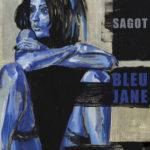 Sagot, son album Bleu Jane sur Longueur d'Ondes