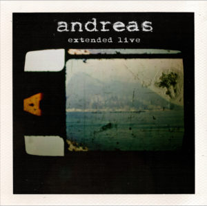 Andreas, l'album Extended live sur Longueur d'Ondes