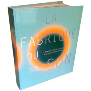 La Fabrique du son de TERRY BURROWS - Longueur d'Ondes