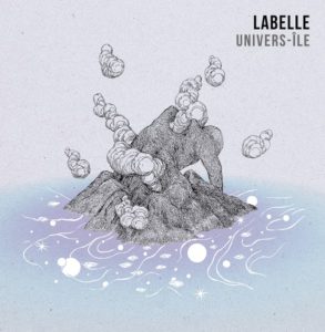 Labelle, son album Univers-ile sur Longueur d'Ondes