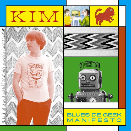 Kim, l'album Blues de Geek Manifesto sur Longueur d'Ondes