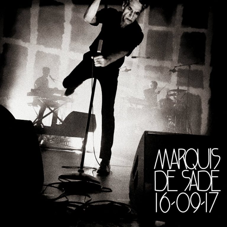 Marquis de Sade, son album 16-09-07 sur Longueur d'Ondes