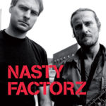 Nasty Factorz, son album Eponyme sur Longueur d'Ondes
