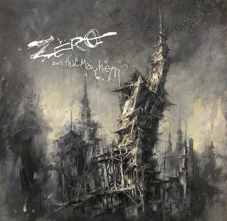 Zëro, leur album Ain't That Mayhem ? sur Longueur d'Ondes