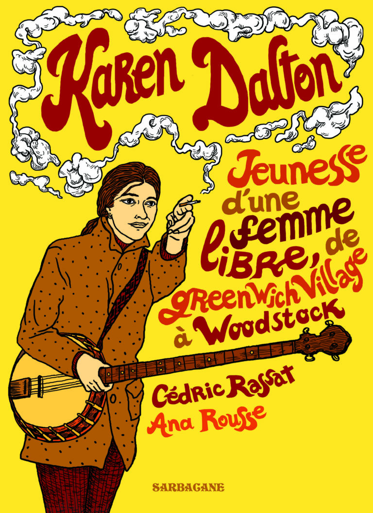 Cedric Rassat et Ana Rousse leur bande dessinée Karen Dalton