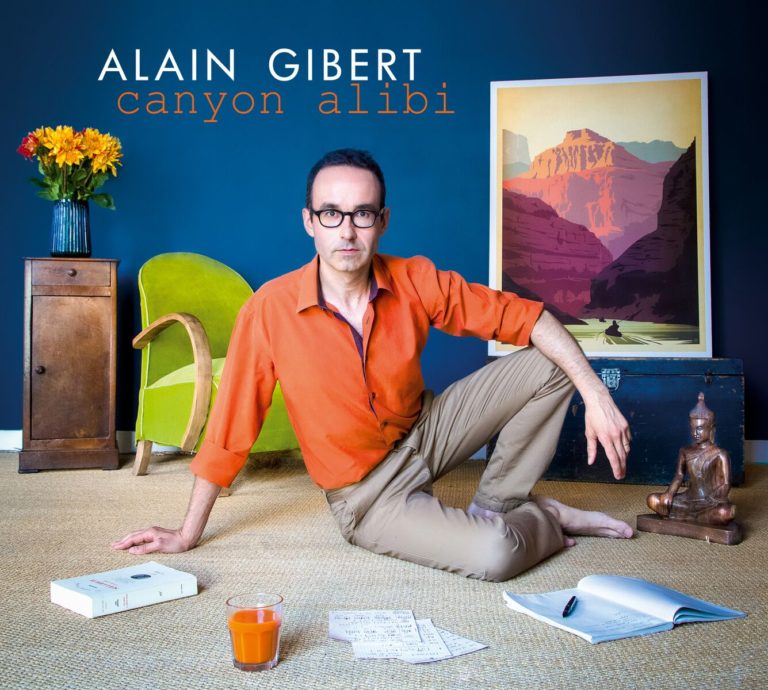 Alain Gibert, son album Canyon alibi sur Longueur d'Ondes