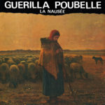 Guerilla Poubelle, leur album La Nausée sur Longueur d'Ondes
