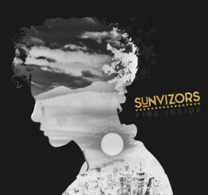 The Sunvizors, leur album Fire inside
