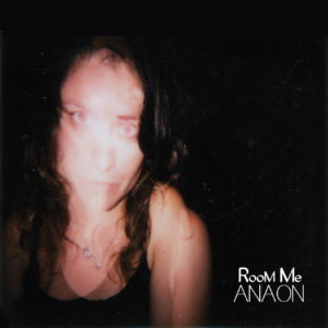 Room me, son album Anaon