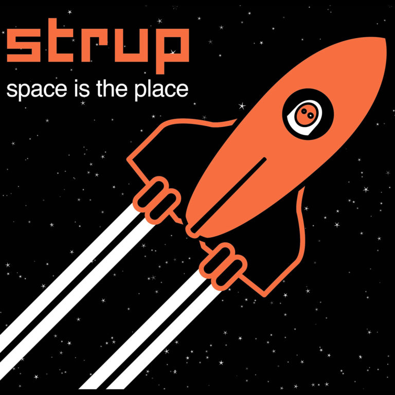 Strup, leur album Space is the place sur Longueur d'Ondes