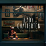 Lady Chatterton, leur album "Tales from Bigottown"