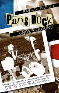 Pascal Pacaly, son livre "Paris Rock Underground"