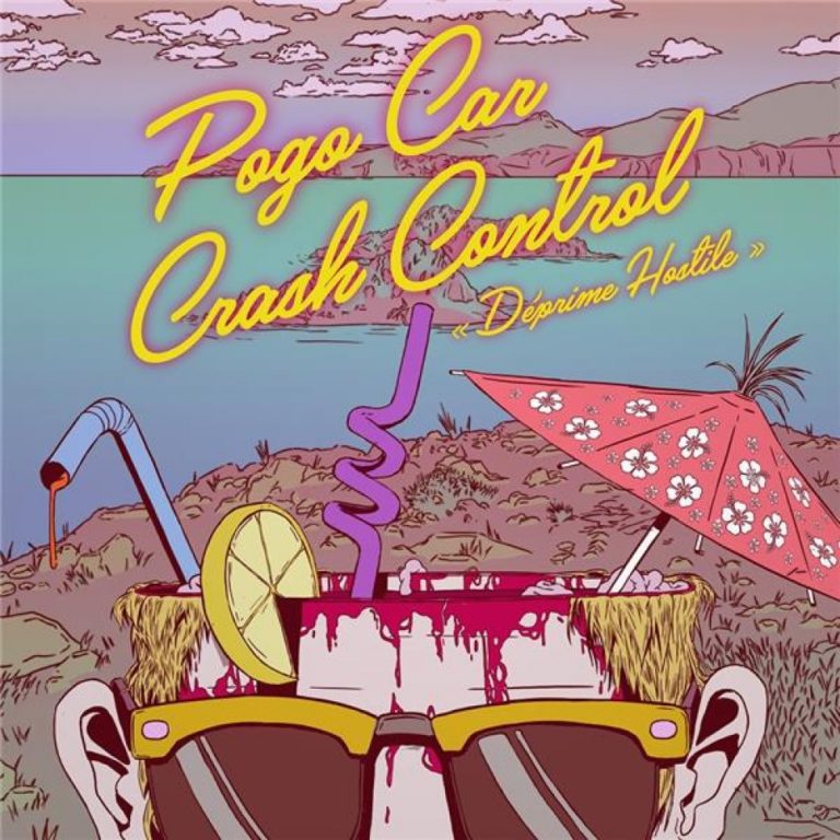 Pogo Car Crash Control leur album Déprime Hostile
