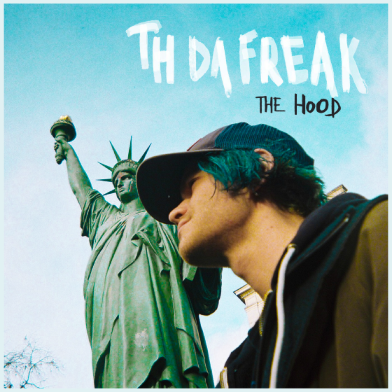 TH da Freak, son album "The Hood"
