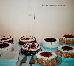 Michael Wookey, son album "Hollywood Hex"