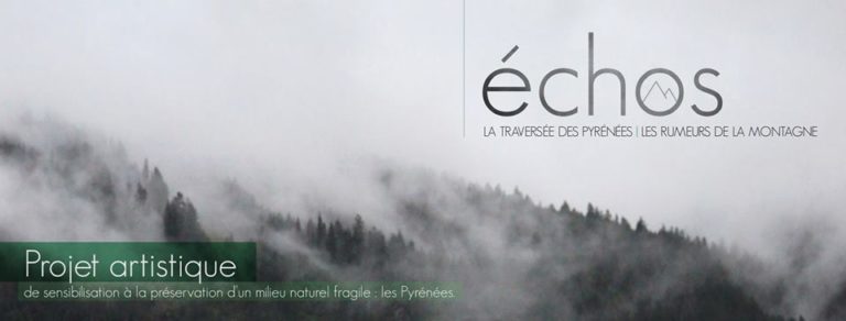 Échos, la traversée des Pyrénées