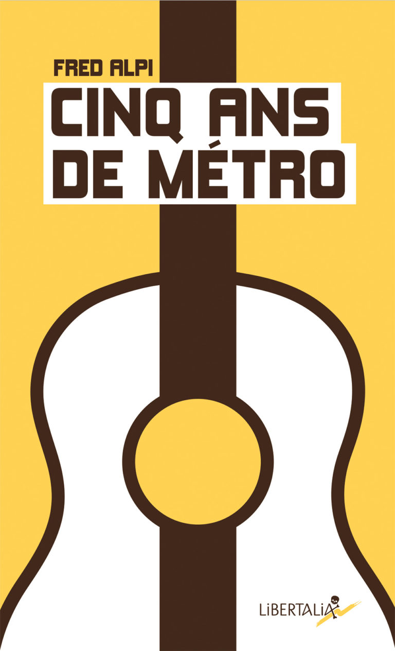Fred Alpi, son livre "Cinq ans de métro"
