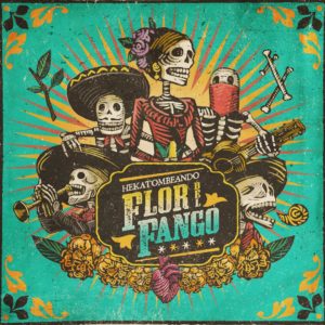 Flor Del Fango, leur album "Hekatombeando"