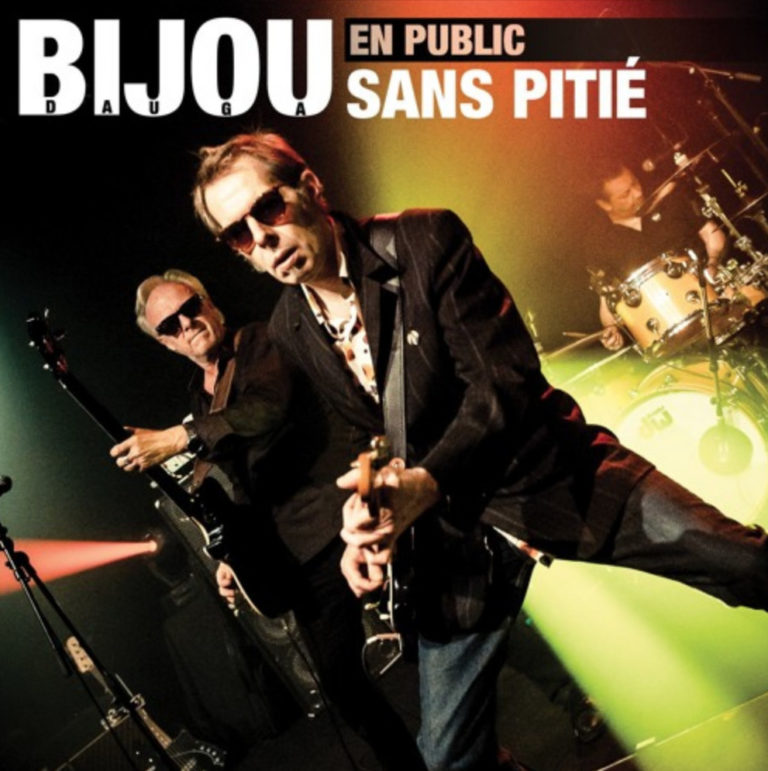 Bijou Dauga leur album "Sans Pitié"