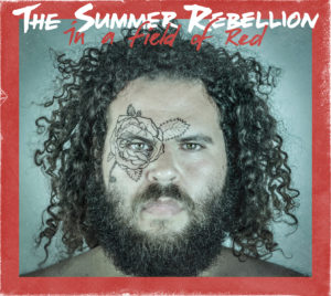 The Summer Rebellion, leur album "In a field of red"