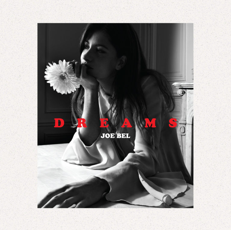 Joe Bel, son album "Dreams"