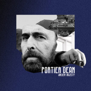 Portier Dean, leur album "Ancient Majesty"