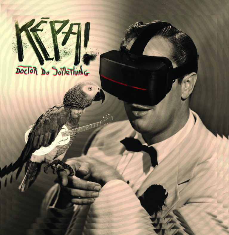 Kēpa, leur album "Doctor do something"