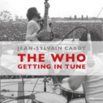 Jean-Sylvain Cabot, son livre "The Who getting in tune"