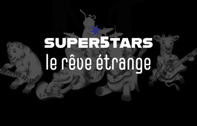 Super5tars, leur clip “Le rêve étrange” en EXCLU sur Longueur d'Ondes