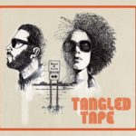 TANGLED TAPE