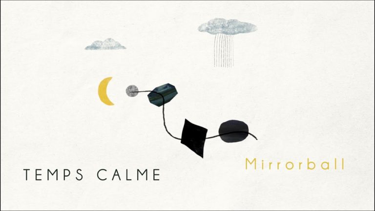 Temps Calme, leur clip “Mirrorball” sur Longueur d’Ondes