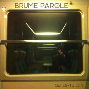 brume-parole-qui-es-tu-je