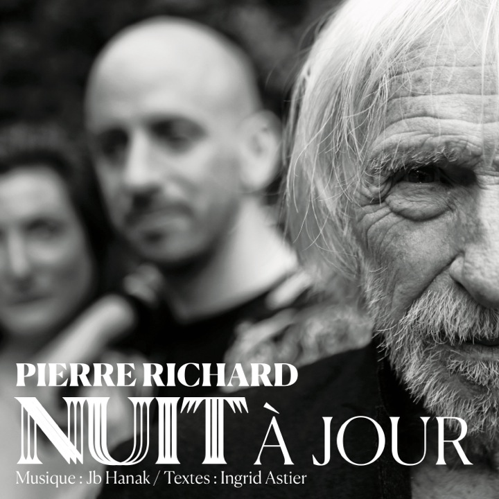 Pierre Richard - Nuit à Jour
