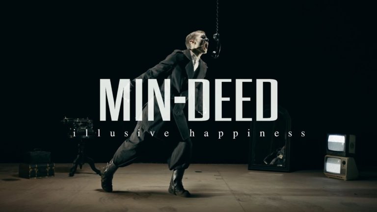 min-deed illusive happiness