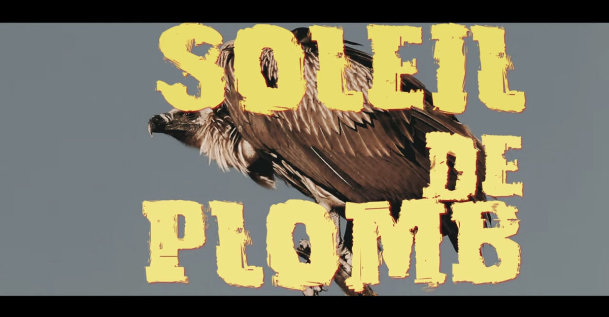 Les Sheriff, leur clip Soleil de Plomb sur Longueur d'Ondes