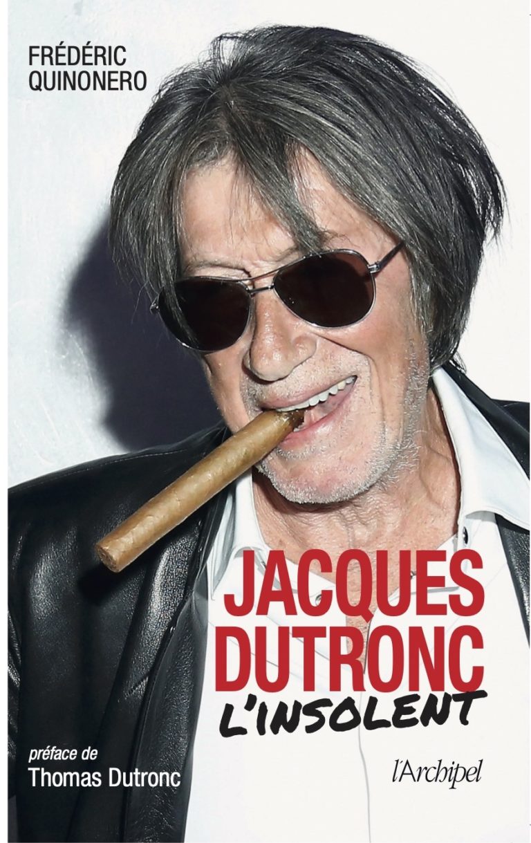 Frederic Quinonero, son livre Jacques Dutronc l’insolent sur Longueur d’Ondes