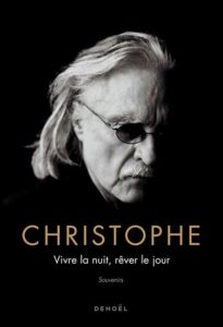 Christophe, son livre Vivre la nuit, rêver le jour sur Longueur d’Ondes