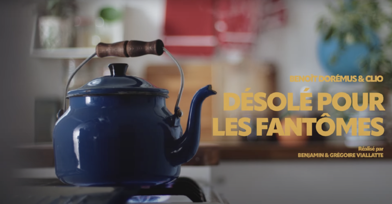 Benoît Dorémus & Clio, le clip ”Désolé pour les fantômes" sur Longueur d'Ondes