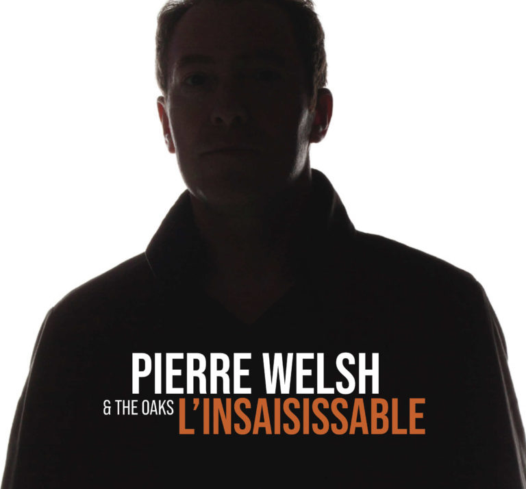 Pierre Welsh, son album L'insaisissable sur Longueur d'Ondes