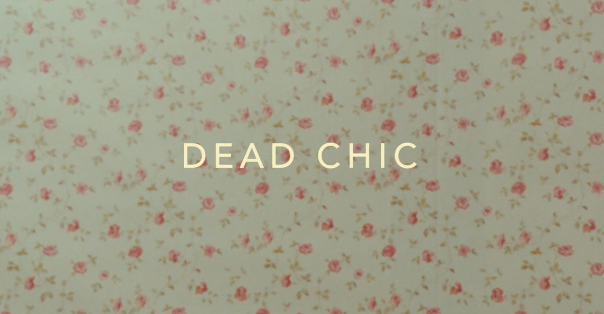 Dead Chic, leur clip “Les fleurs séchées” en EXCLU sur Longueur d'Ondes