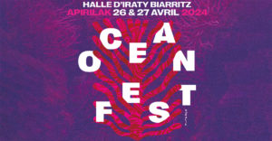 Biarritz Ocean Fest - 26 & 27 avril 2024