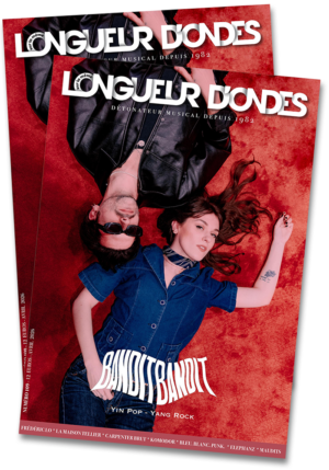 Lot de 2 magazines Longueur d'Ondes n°109 - Bandit Bandit © Christophe Crénel