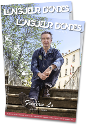 Lot de 2 magazines Longueur d'Ondes n°109 - Bandit Bandit © Christophe Crénel