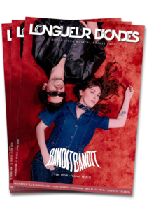 Lot de 3 magazines Longueur d'Ondes n°109 - Bandit Bandit © Christophe Crénel
