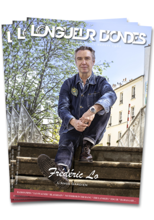 Lot de 3 magazines Longueur d'Ondes n°109 - Bandit Bandit © Christophe Crénel